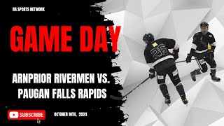 Arnprior Rivermen VS Paugan Falls Rapids Home opener [upl. by Deni906]