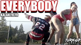 Kalan FrFr  Everybody Official Dance Video  HOW WE DANCE IN THE BAY AREA PT 9 [upl. by Ellennaj]