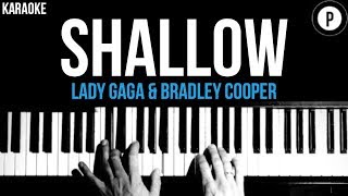 Lady Gaga amp Bradley Cooper  Shallow Karaoke SLOWER Acoustic Piano Instrumental Cover Lyrics [upl. by Nivrad]