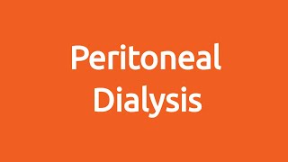 Living Well with Kidney Failure Part 4 Peritoneal Dialysis [upl. by Donoho]