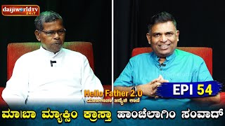 Fr Maxim Crasta on Hello Father 2 ಯಾಜಕಾಚಾ ಜಿಣಿಯೆಚಿ ಕಾಣಿ │EP54│Daijiworld TV [upl. by Jeb893]