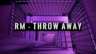 RM  Throw Away Sub español [upl. by Andri]