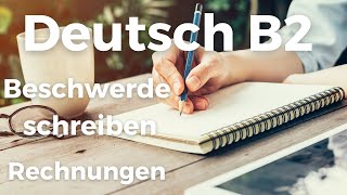 Telc Prüfung Deutsch B2 Beschwerde schreiben ✎  Rechnungen  Deutsch lernen und schreiben [upl. by Eudoca]