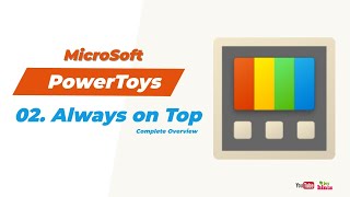 Microsoft PowerToys  Always on Top Complete Overview [upl. by Mcdermott]