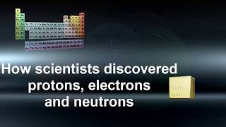 Chemistry Science Protons Electrons amp Neutrons Discovery [upl. by Aicxela]