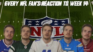 Every NFL Fans Reaction to Week 14 [upl. by Etrem]