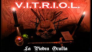 VITRIOL La Piedra Oculta [upl. by Ketchum]