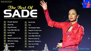 Sade 2024  Best Songs Of Sade 🔊 Best Of Sade Sade Greatest Hits Full Album 2024 [upl. by Caassi]