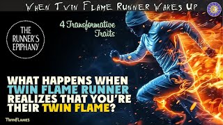 What Happens When Twin Flame Runner Realizes That You’re Their Twin Flame 4 Transformative Traits [upl. by Azilem]