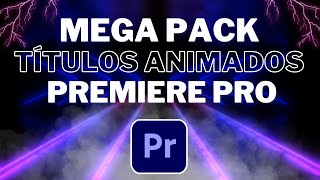 Mega Pack de Títulos Animados para Premiere Pro Pack  Tutorial [upl. by Zink]