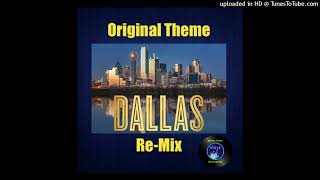 Dallas – Original Theme ReMix [upl. by Melburn]