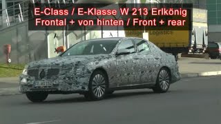 EKlasse 20162017 Erlkönig FRONTAL amp HECK Prototype new E Class W213 spy front amp rear 20162017 [upl. by Abeu]