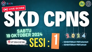 PART 219 Oktober 2024 – SESI 1 LIVE SCORE SKD CPNS 2024  TILOK UPT BKN BATAM [upl. by Nylek]