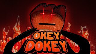 Okey Dokey [upl. by Aeiram]