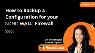 SonicWall Gen 7 How to Backup your Configuration [upl. by Quarta]