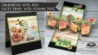 Cardmaking with Dies Twist Panel Flower Pot Popup Card [upl. by Missy]