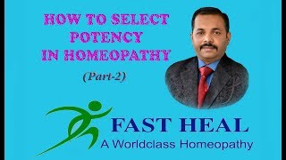 How to select potency in homeopathypart2 [upl. by Haley819]