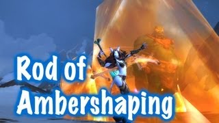 Rod of Ambershaping Rare Item Guide World of Warcraft [upl. by Nosirb883]