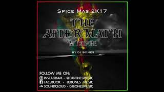 Spice Mas  The Aftermath 2017  Grenada Soca Mix 2017 [upl. by Dygal]