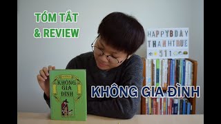 Review KHÔNG GIA ĐÌNH Hector Malot [upl. by Stefa]