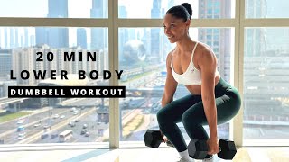 20 Minute  Lower Body Workout using Dumbbells Build muscle amp strength [upl. by Frederick]