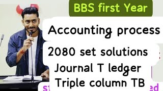 Accounting Process BBS First Year Chapter 3  Journal EntriesTaccount Trial balance2081 solution [upl. by Alemak]