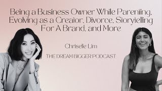 Chriselle Lim A Business Owner While Parenting Evolving Divorce Storytelling  TDB Podcast 202 [upl. by Pergrim]