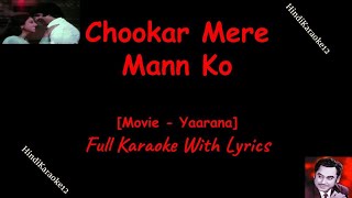 CHOOKAR MERE MANN KO  Karaoke With Lyrics  Yaarana  Amitabh Bachchan  Neetu Singh  Amjad Khan [upl. by Annuhsal]