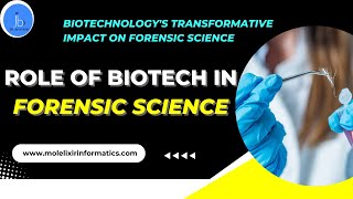 Role of Biotech in Forensic Science Biotechnologys Transformative Impact on Forensic Science [upl. by Sussman286]