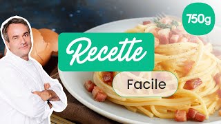 Recette facile  les spaghettis carbonara  750g [upl. by Yrellav305]