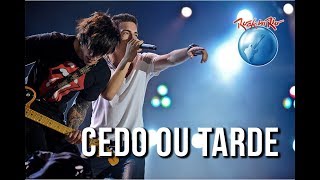 NXZero  Cedo ou tarde Ao Vivo no Rock in Rio [upl. by Aurita]