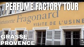 Parfumerie Fragonard  Grasse  Perfume factory tour [upl. by Radu]