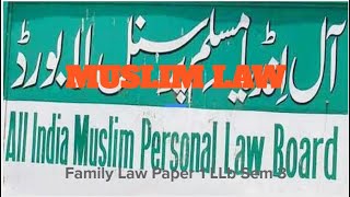 Muslim law LLb 3rd Sem [upl. by Yl]