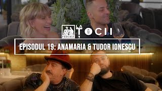 La Tocii Episodul 19  Anamaria si Tudor Ionescu [upl. by Narib]