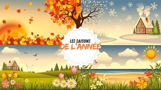 LES SAISONS DE L’ ANNÉE 🍁❄️🌺☀️ [upl. by Allison]