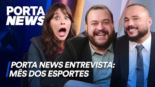 PORTA NEWS ENTREVISTA MÊS DOS ESPORTES [upl. by Thurlough]