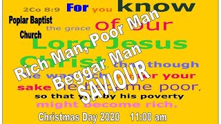 quotRich Man Poor Man Beggar Man Saviourquot  Christmas Day Service 2020 [upl. by Berger]