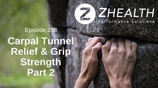 Carpal Tunnel Relief amp Grip Strength Part 2 [upl. by Fife]