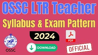 LTR Syllabus OSSC LTR Teacher Syllabus Odisha LTR Syllabus LTR Exam Pattern LTR New Syllabus PDF [upl. by Teuton]