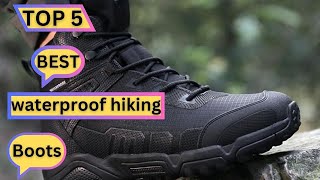 Top 5 Best waterproof hiking boots  waterproof walking boots 2024 [upl. by Sanburn]