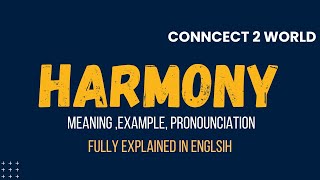 What Does harmony Means  Meanings And Definitions With harmony in ENGLISH [upl. by Regdor77]