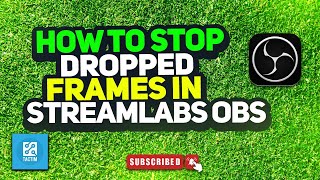 How to stop dropped frames in streamlabs OBS 2024 [upl. by Abana]