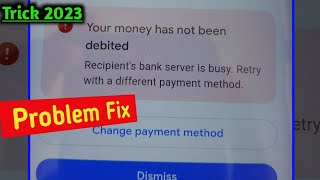 your money has not been debited recipients Bank server is busy retry with different payment method [upl. by Hi]