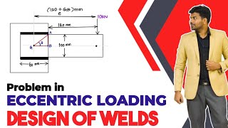 Design of welded joints  1  Eccentric Loading  Problem  Design of machine elements  English [upl. by Htinnek]