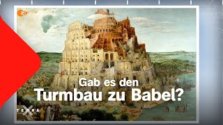 Mythos Turm zu Babel  gab es ihn wirklich  Terra X [upl. by Idihsar]