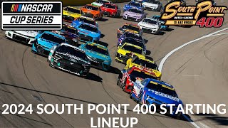 2024 South Point 400 Starting Lineup [upl. by Adierf918]