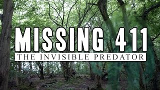 Missing 411  The Invisible Predator [upl. by Adolf]