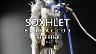 Soxhlet Extractor Piperine Extraction [upl. by Rednasyl]