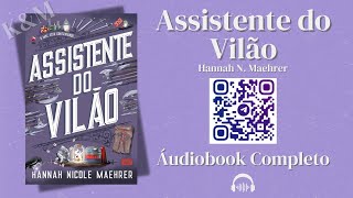 ASSISTENTE DO VILAO  Hannah N Maehrer  AUDIOBOOK  AUDDIOLIVRO  LIVRO EM AUDIO [upl. by Needan711]