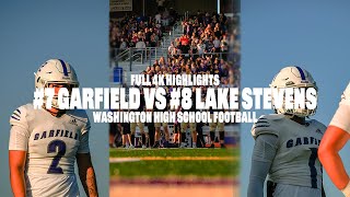 HIGH SCHOOL FOOTBALL  7 Garfield vs 8 Lake Stevens Full 4K Highlights [upl. by Jeffy812]